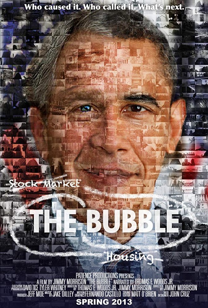 The Housing Bubble - Plakátok