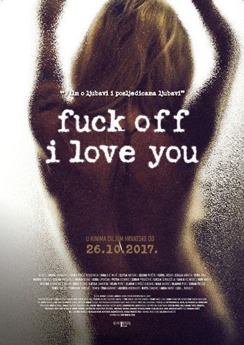 Fuck Off I Love You - Posters