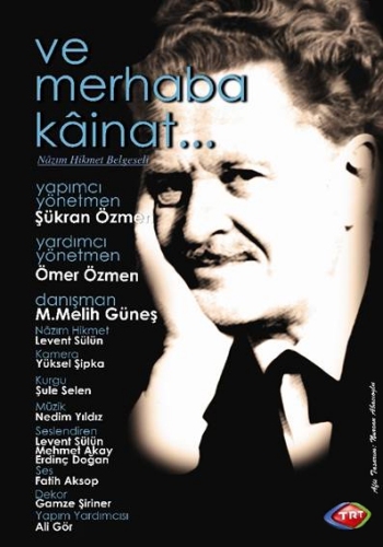 Ve Merhaba Kainat: Nazım Hikmet - Plakaty