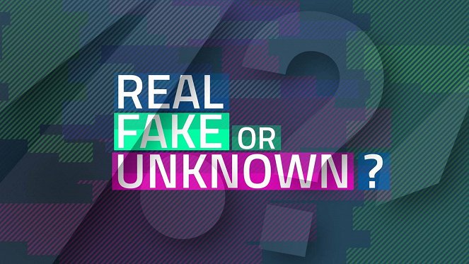 Real, Fake or Unknown - Carteles