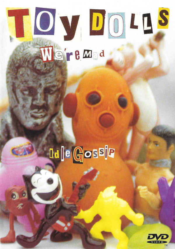 Toy Dolls - We're Mad/Idle Gossip - Cartazes