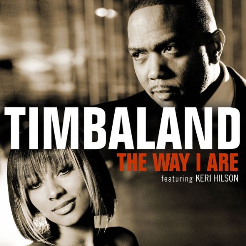 Timbaland Feat. D.O.E., Keri Hilson & Sebastian - The Way I Are - Plakaty