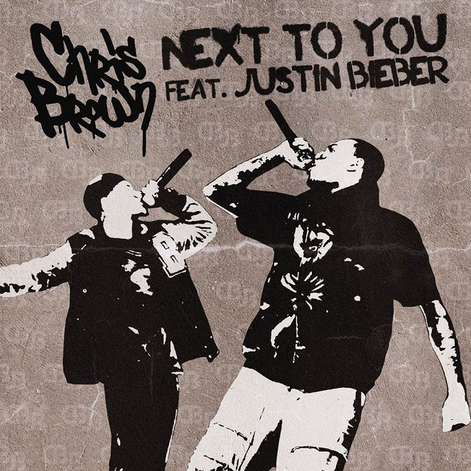 Chris Brown feat. Justin Bieber - Next To You - Plakaty