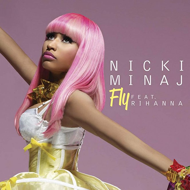 Nicki Minaj feat. Rihanna - Fly - Plakátok