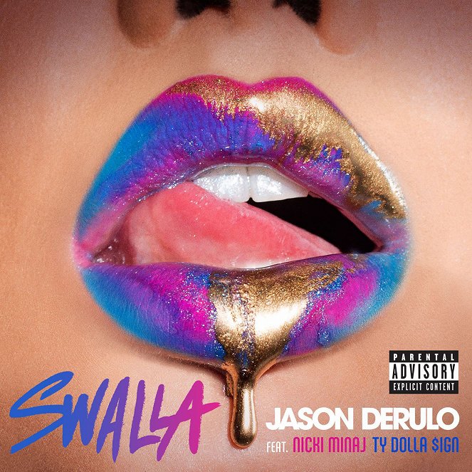 Jason Derulo feat. Nicki Minaj & Ty Dolla $ign - Swalla - Plakátok