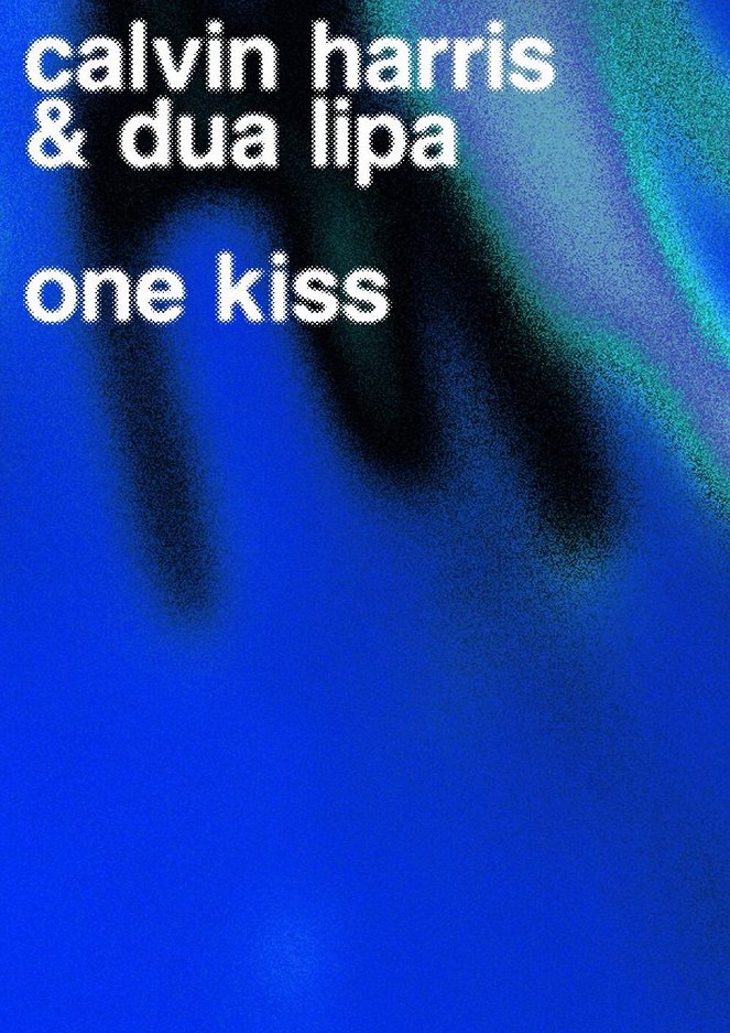 Calvin Harris feat. Dua Lipa - One Kiss - Plagáty