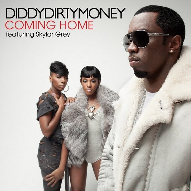Diddy & Dirty Money ft. Skylar Grey: Coming Home - Plakátok