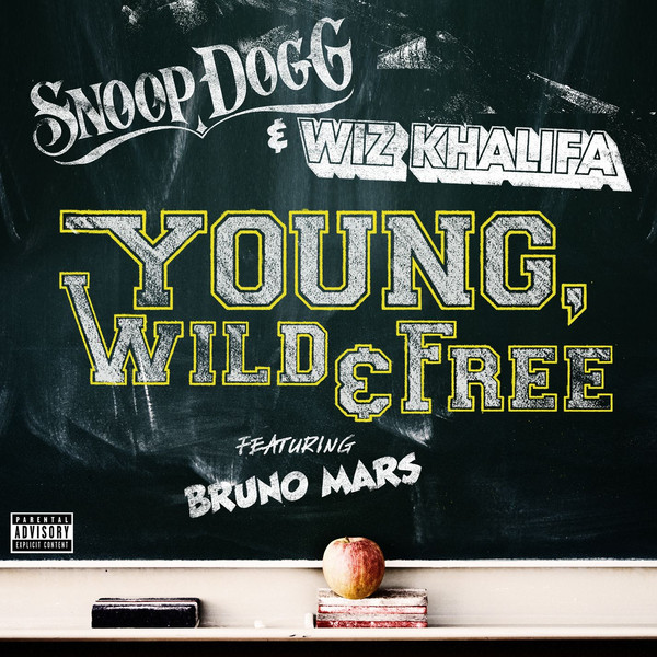Snoop Dogg & Wiz Khalifa Feat. Bruno Mars - Young, Wild & Free - Carteles