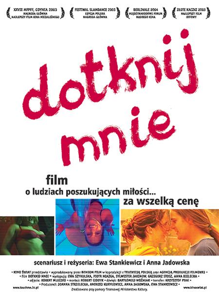 Dotknij mnie - Plakátok