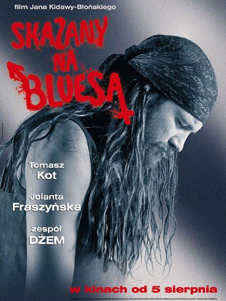 Skazany na bluesa - Plakáty