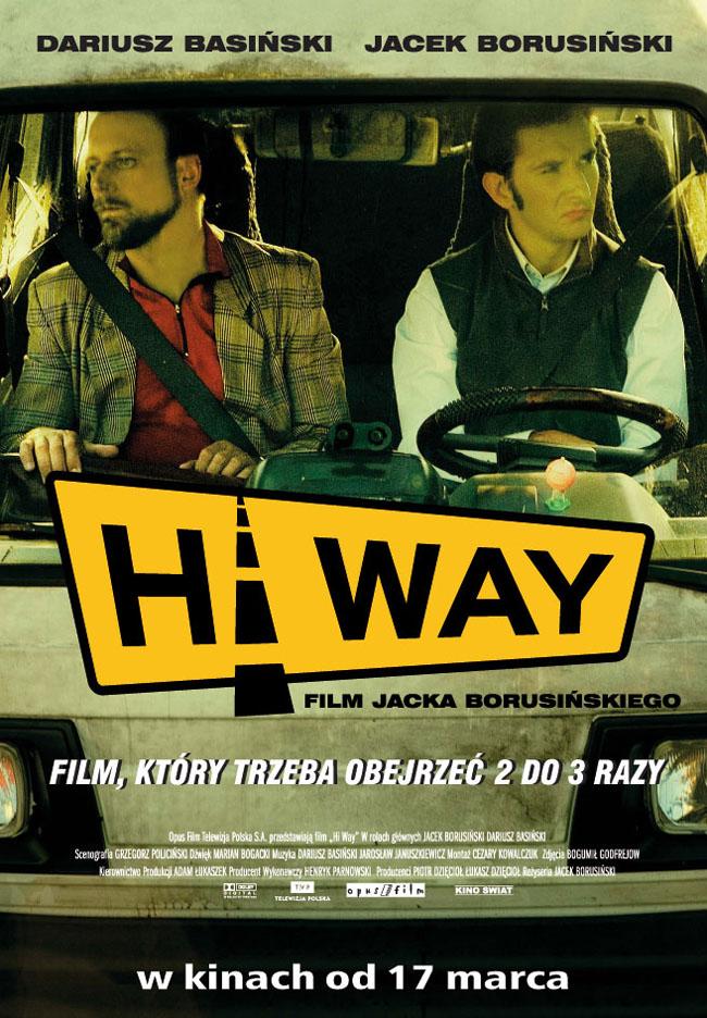 Hi Way - Plakáty