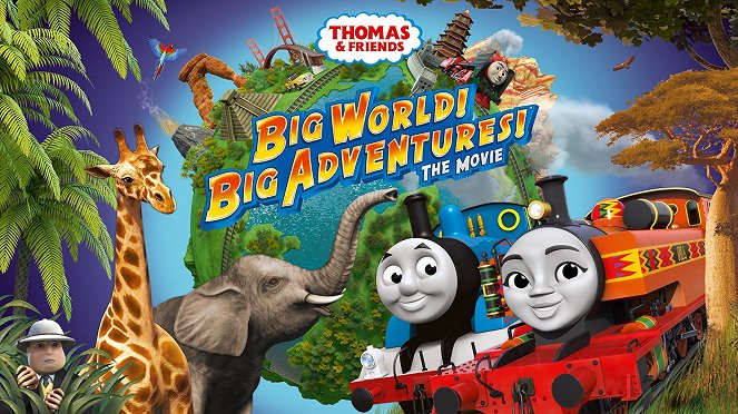 Thomas & Friends: Big World! Big Adventures! The Movie - Affiches