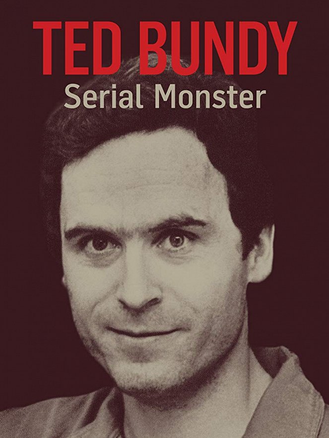 Ted Bundy: Serial Monster - Julisteet