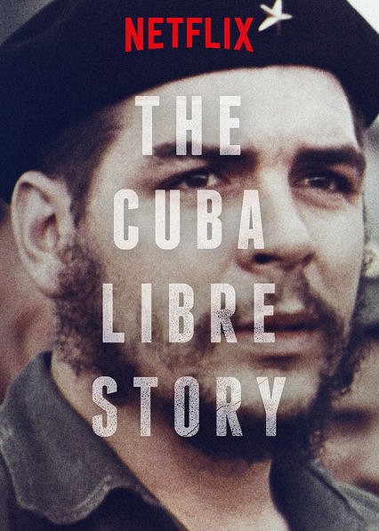 The Cuba Libre Story - Posters