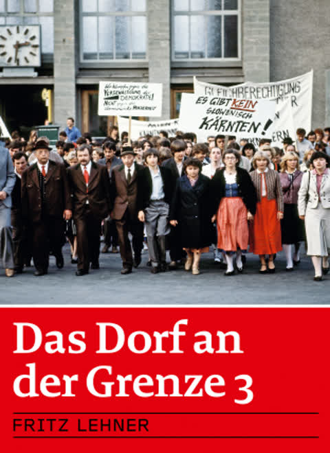 Das Dorf an der Grenze - Kärnten 1966-1976 - Plakáty