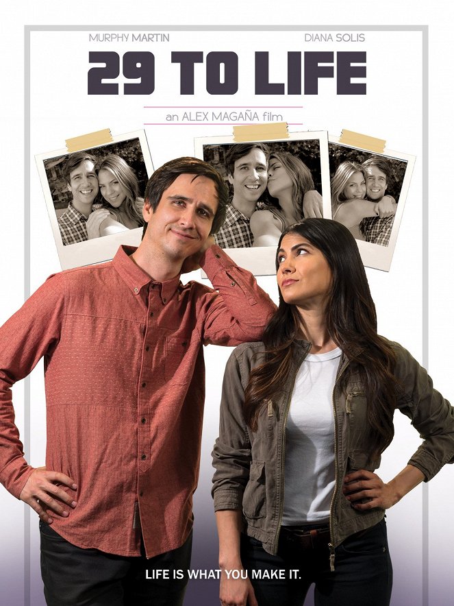 29 to Life - Plakáty