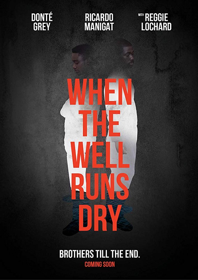 When the Well Runs Dry - Affiches
