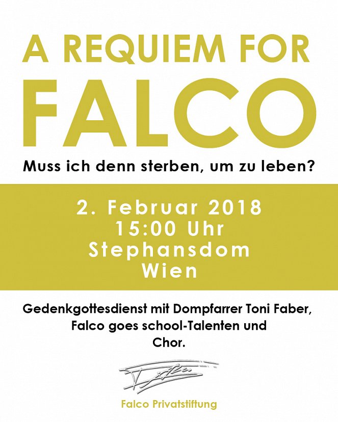 A Requiem for Falco: Muss ich denn sterben, um zu leben? - Carteles