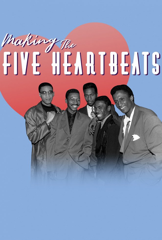 Making the Five Heartbeats - Plakate