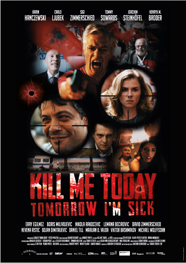 Kill Me Today, Tomorrow I'm Sick! - Posters
