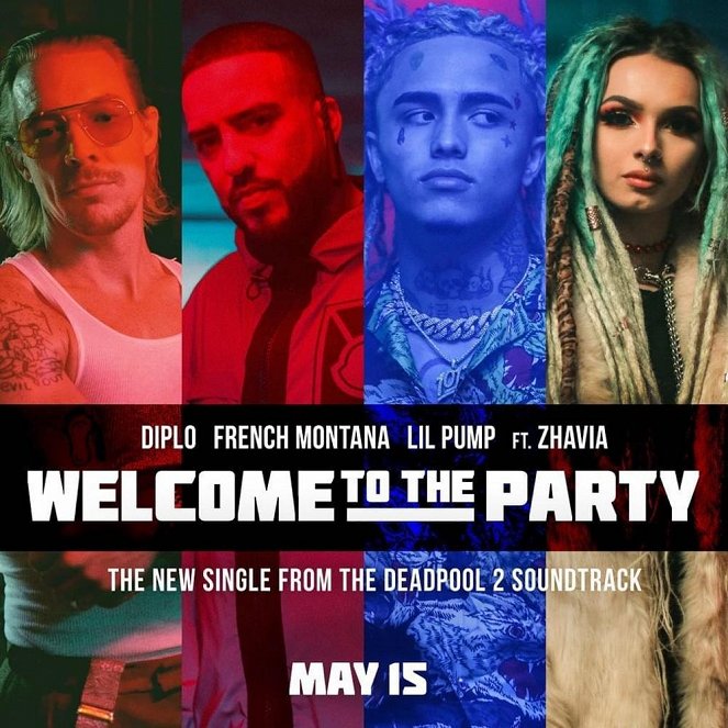 Diplo, French Montana & Lil Pump ft. Zhavia - Welcome To The Party - Affiches