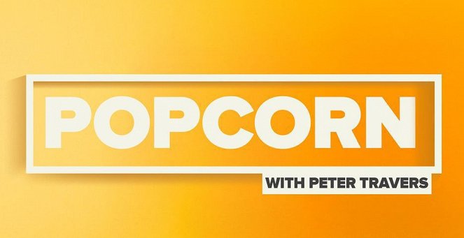Popcorn with Peter Travers - Plakátok