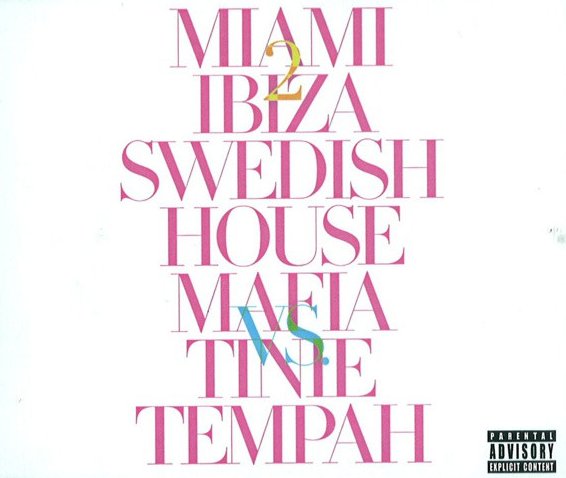 Swedish House Mafia ft. Tinie Tempah - Miami 2 Ibiza - Cartazes