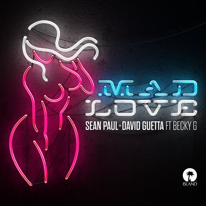 Sean Paul & David Guetta feat. Becky G - Mad Love - Plakaty
