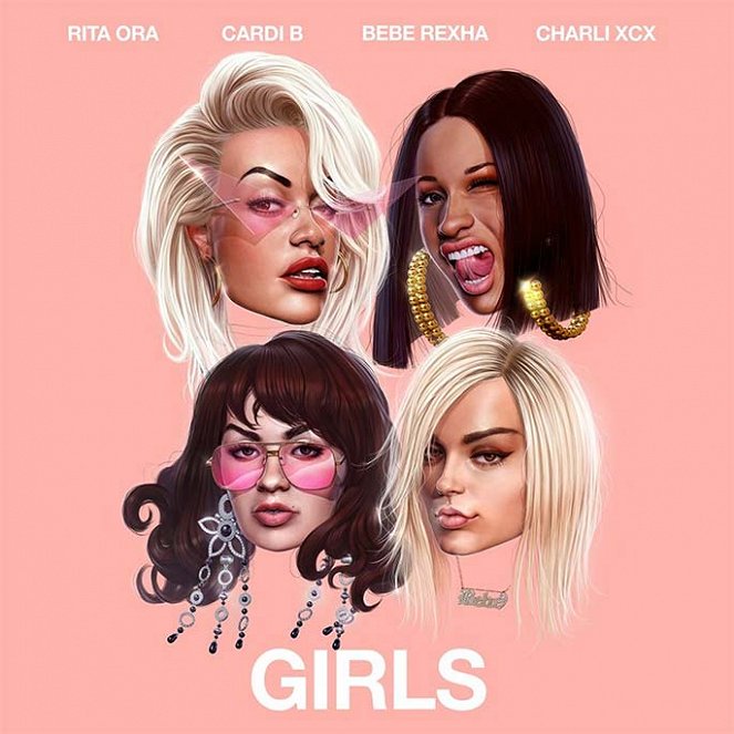 Rita Ora feat. Cardi B, Bebe Rexha & Charli XCX - Girls - Plakate