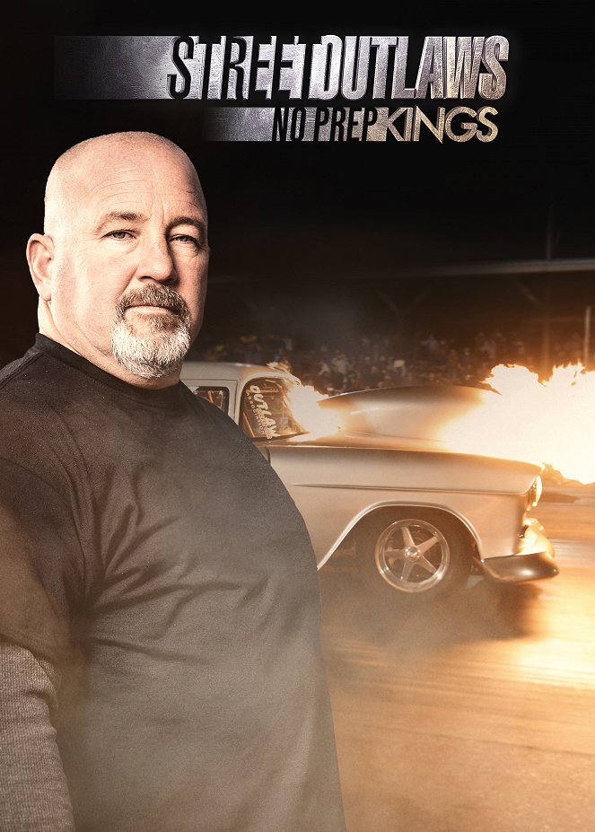 Street Outlaws: No Prep Kings - Affiches
