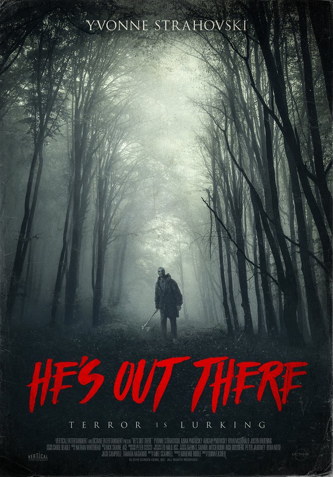 He's Out There - Posters