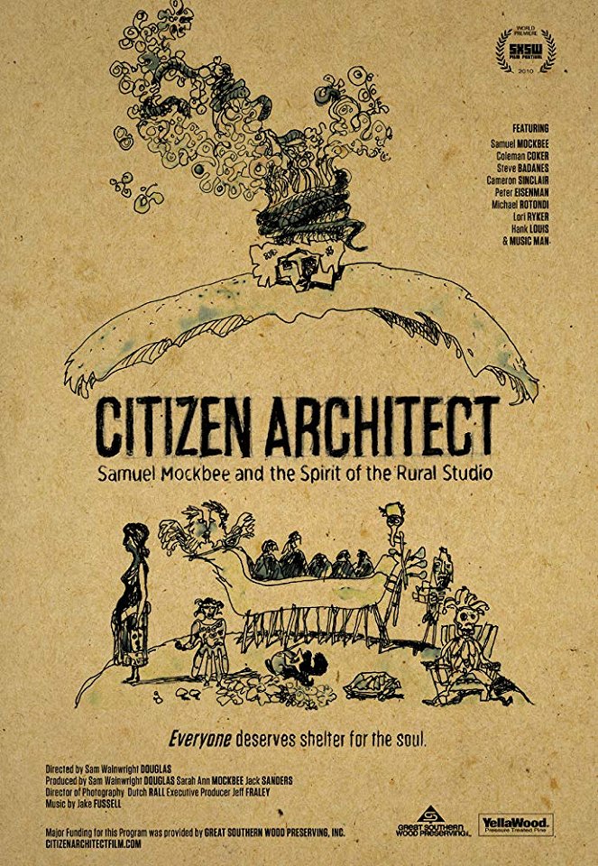 Citizen Architect: Samuel Mockbee and the Spirit of the Rural Studio - Affiches
