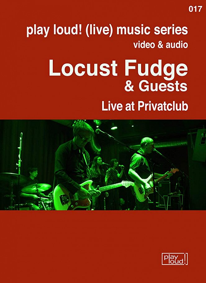 Locust Fudge: Live at Privatclub - Carteles