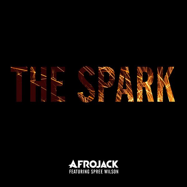 Afrojack ft. Spree Wilson - The Spark - Plakate