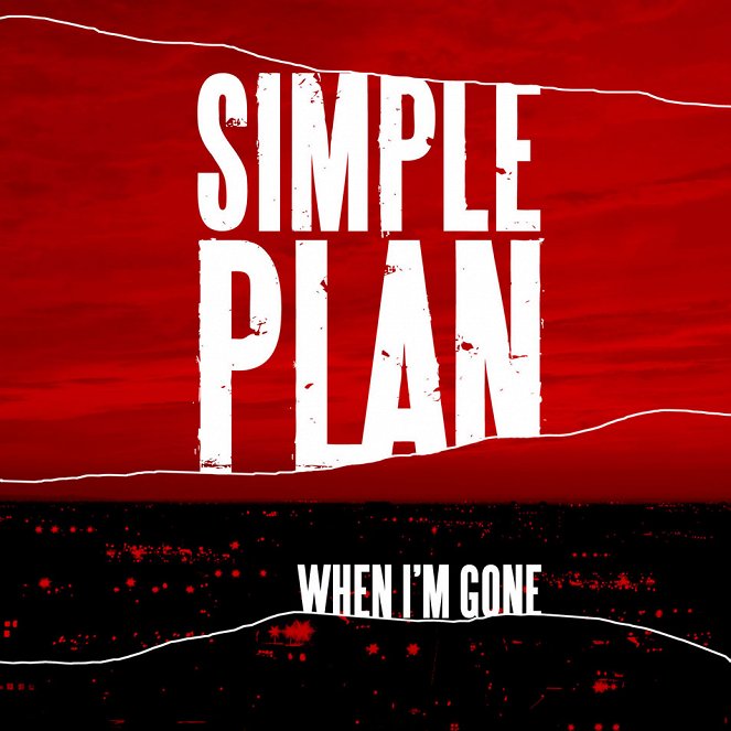 Simple Plan - When I'm Gone - Julisteet