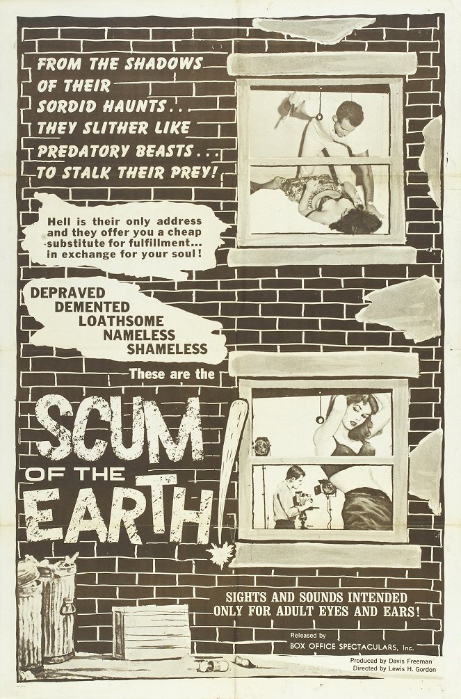 Scum of the Earth - Affiches