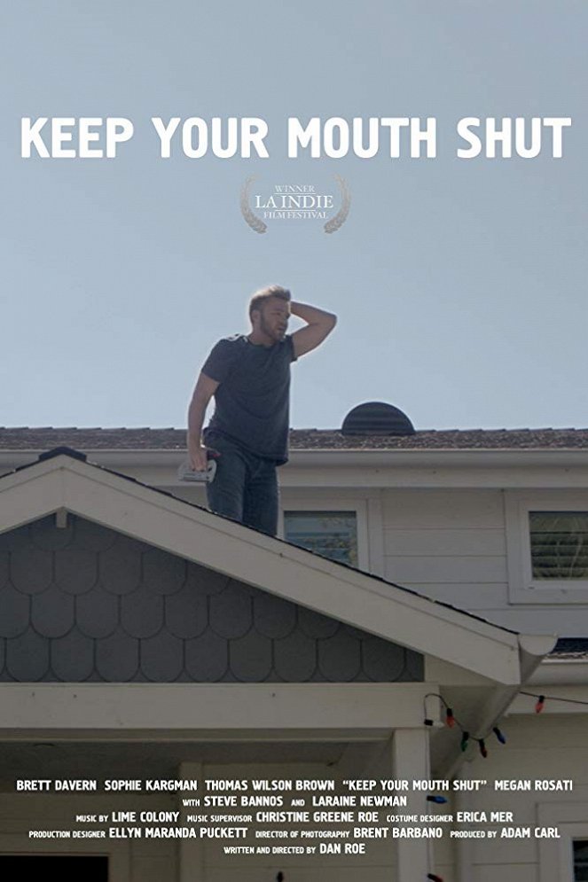 Keep Your Mouth Shut - Affiches