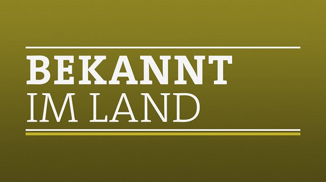 Bekannt im Land - Cartazes