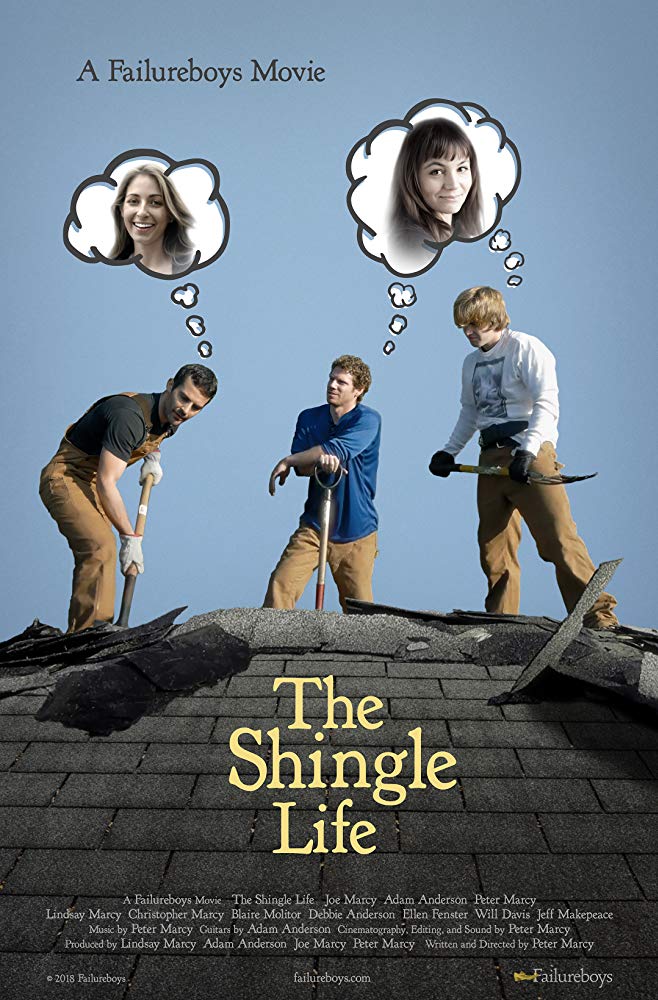 The Shingle Life - Cartazes