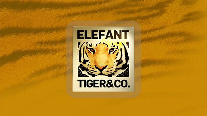 Elefant, Tiger & Co. - Plakátok