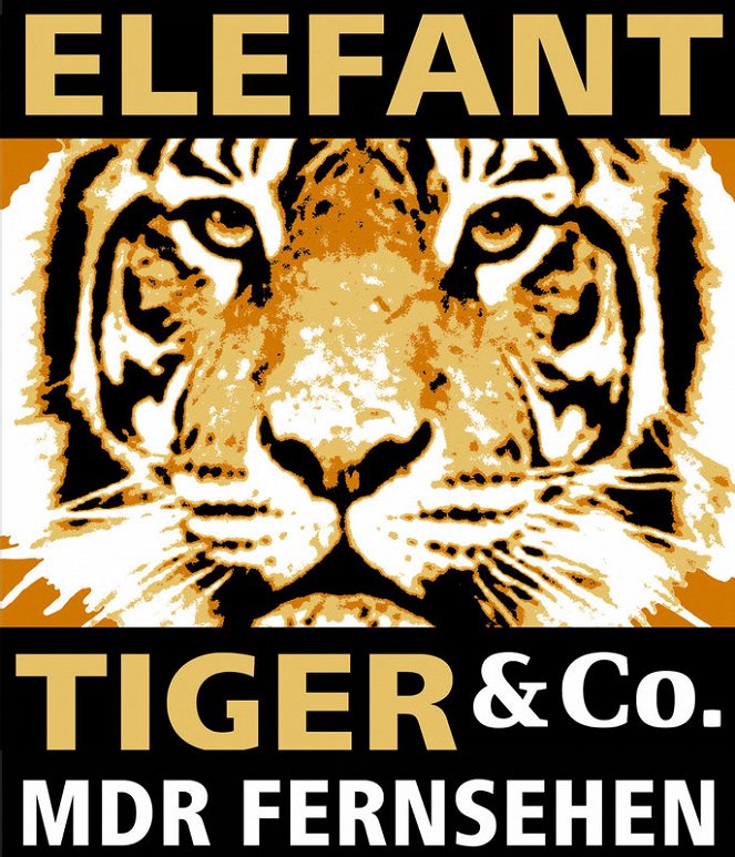 Elefant, Tiger & Co. - Plakate
