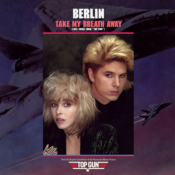 Berlin - Take My Breath Away - Plakate
