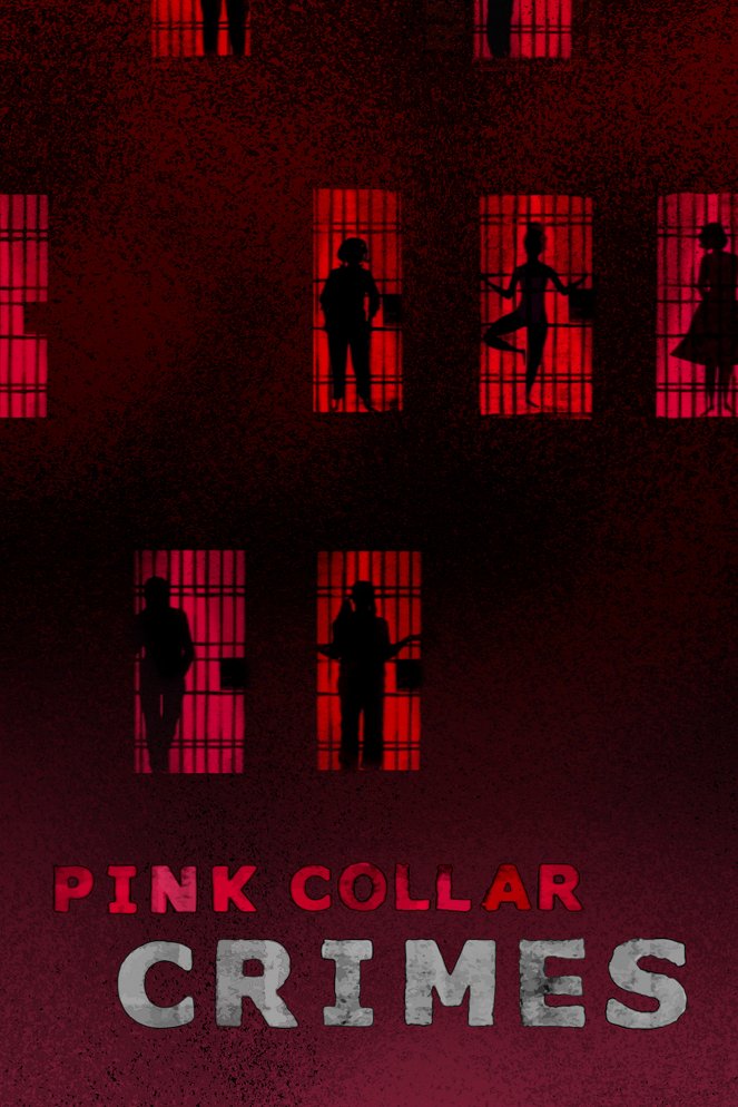 Pink Collar Crimes - Plakáty