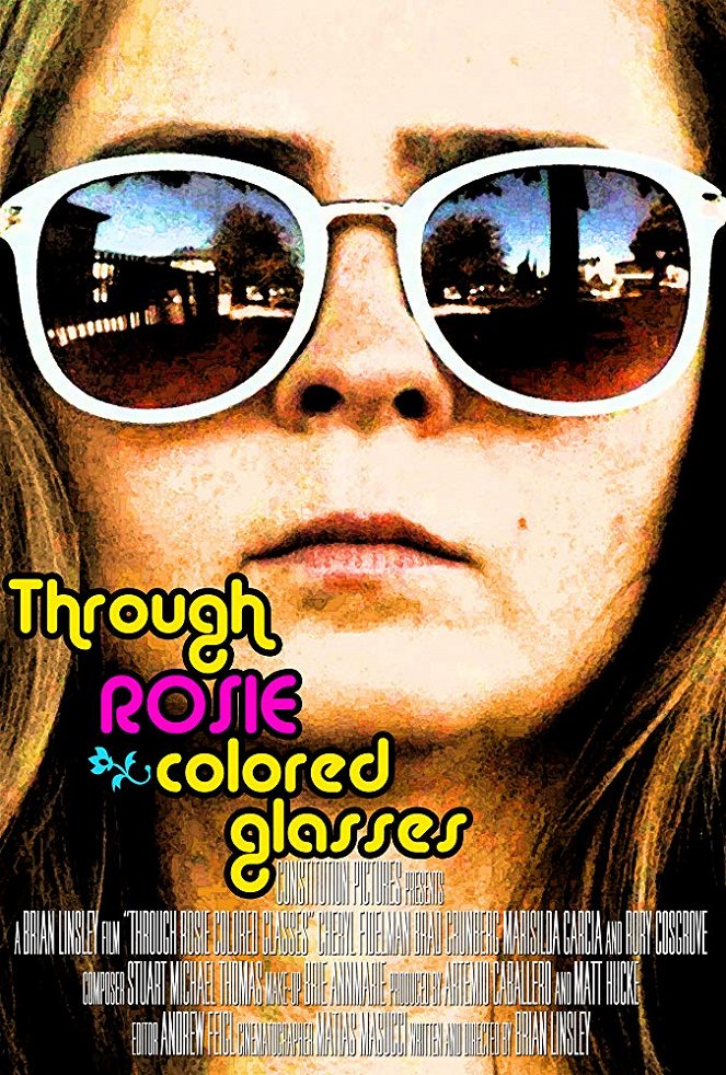 Through Rosie Colored Glasses - Plakate