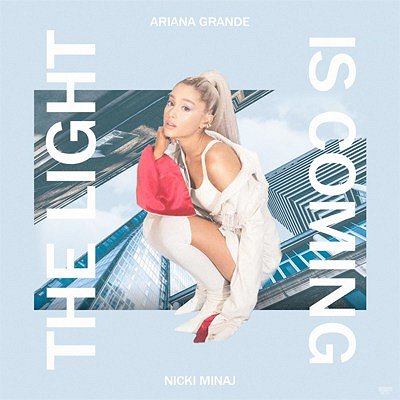 Ariana Grande Feat. Nicki Minaj - The Light Is Coming - Plakátok