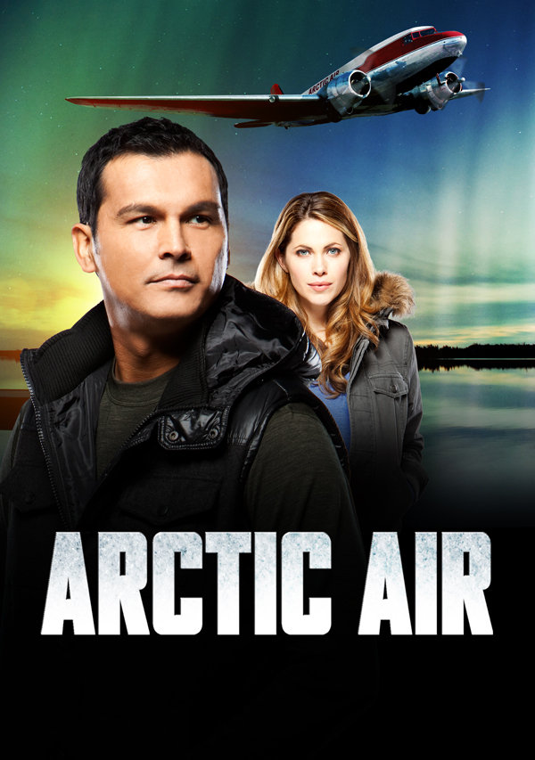 Arctic Air - Season 1 - Plakátok