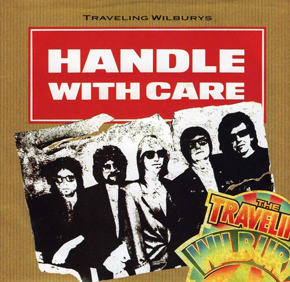 The Traveling Wilburys: Handle with Care - Plakaty