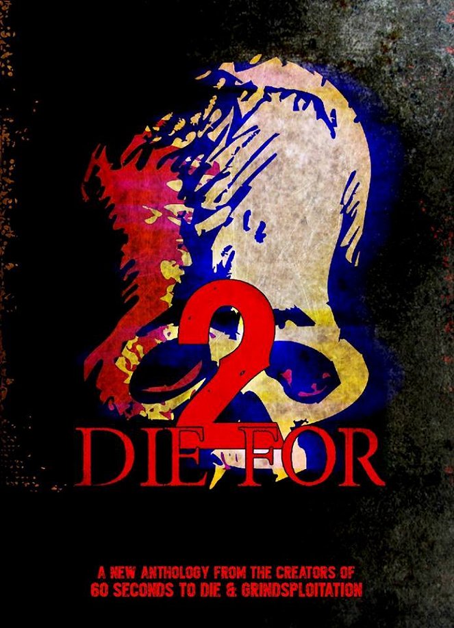 Die 2 For - Posters