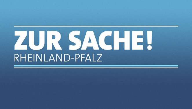 Zur Sache Rheinland-Pfalz! - Plakáty