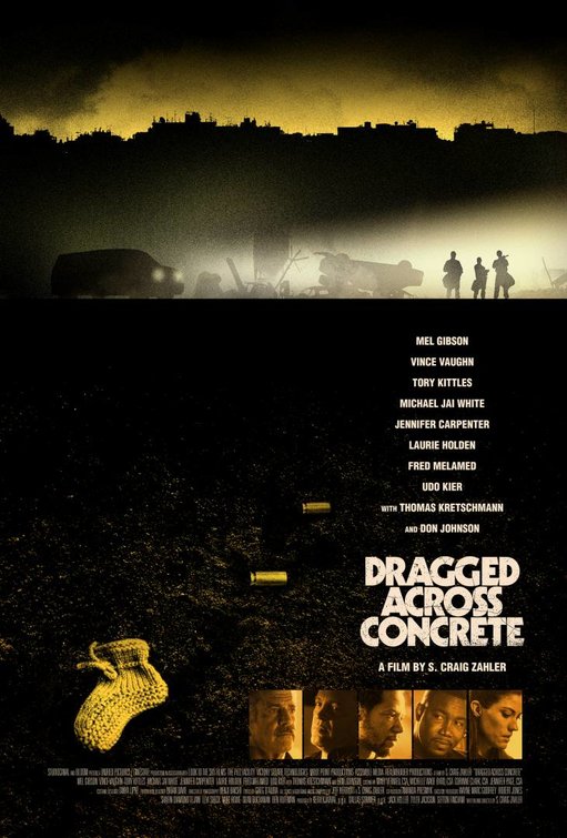 Dragged Across Concrete - Julisteet